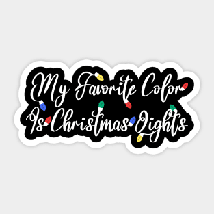 My Favorite Color Is Christmas Lights Sticker